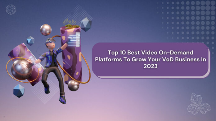 Video On-Demand Platforms